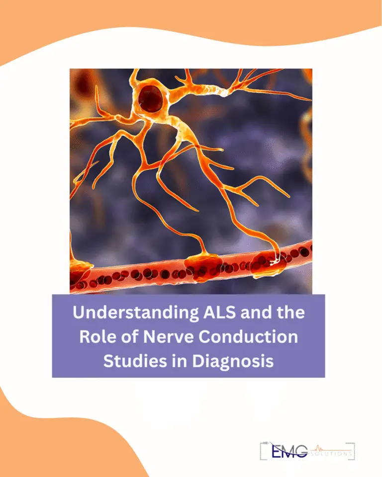 Understanding ALS and the Role of Nerve Conduction Studies in Diagnosis